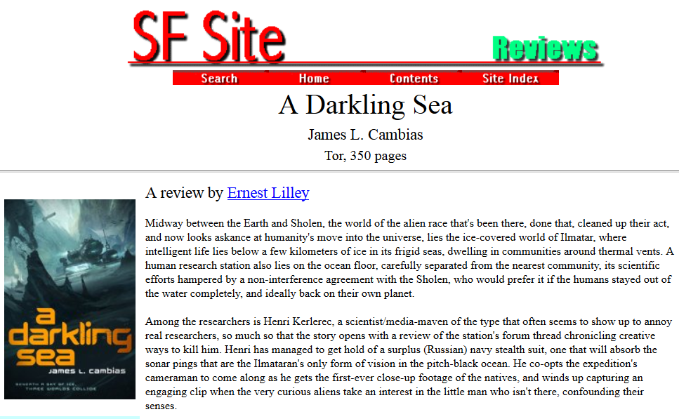 SF Site is running my reveiew of James L Cambias' new book "A Darkling Sea" as a featured review. Thanks SF-SIte (click on image to see the review.
